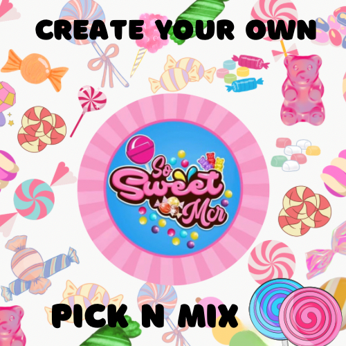 Create your own Pick N Mix